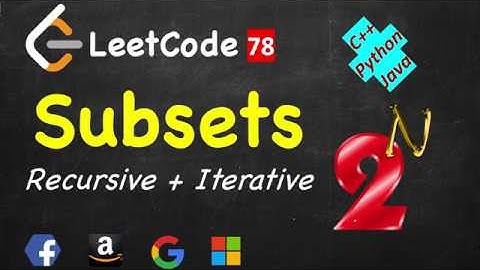 Subsets | LeetCode 78 | C++, Java, Python | Power Set