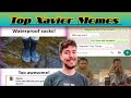 Xavier memes  xavier comments  xavier vs david memes  mr memecry 