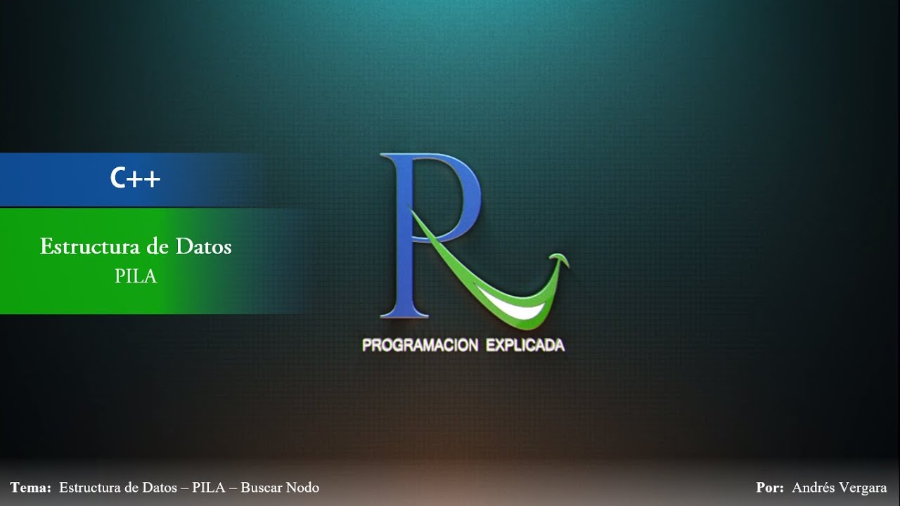 Estructura de datos en C++ - PILA - Parte 2 - Buscar Nodo - YouTube