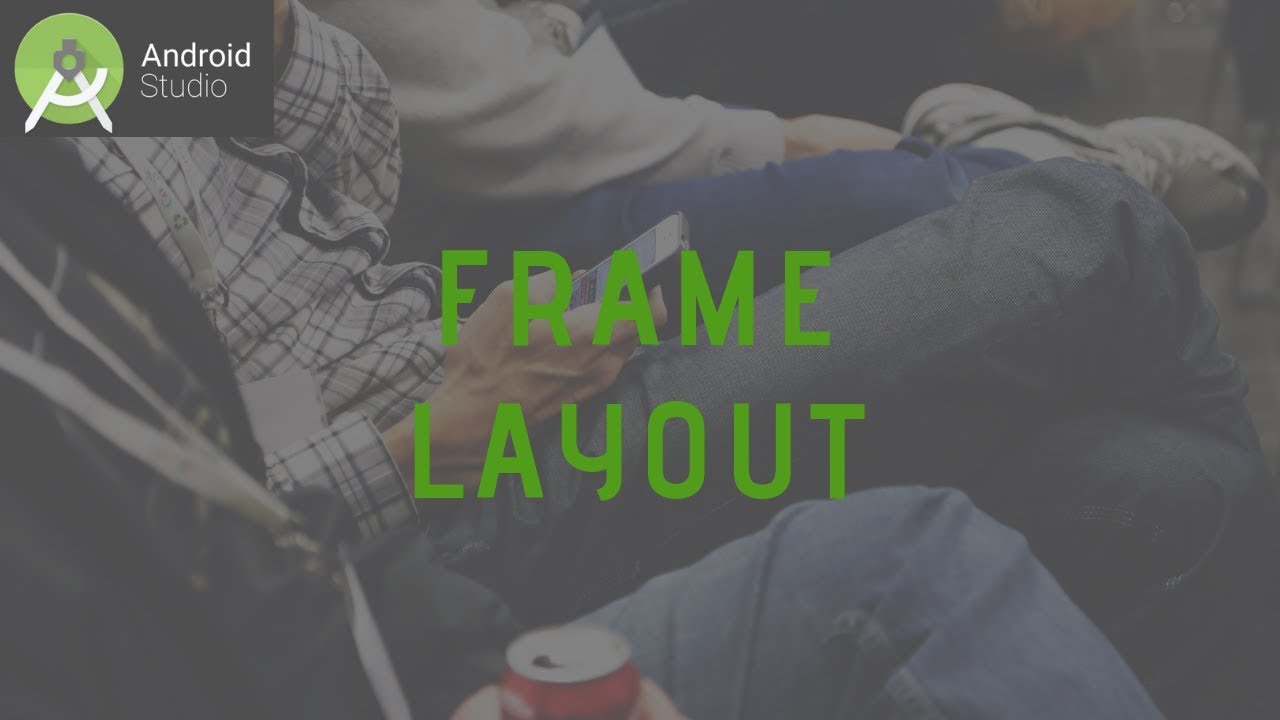 Frame Layout - Android Studio - YouTube