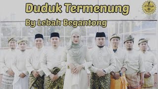'Duduk termenung' cover by Lebah begantong