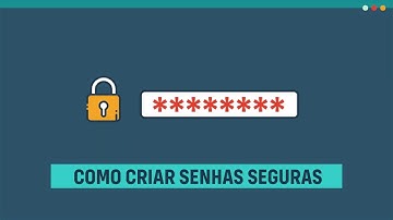 Segurança da informação | Criando senhas seguras
