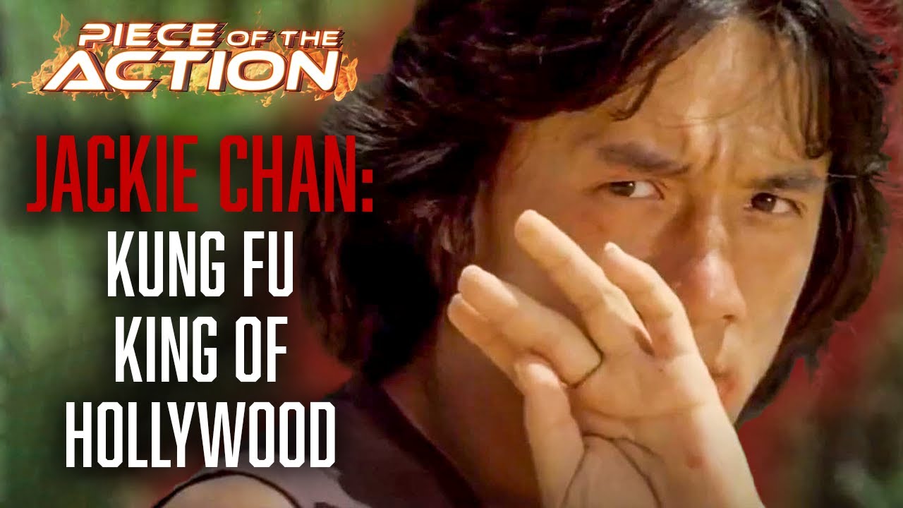Jackie Chan: Kung Fu King Of Hollywood | Piece Of The Action