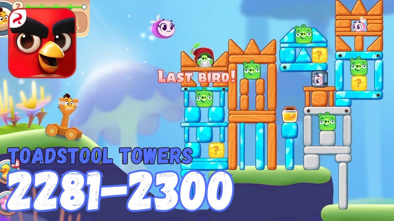 Angry Birds Journey: Levels 2281-2300 (Toadstool Towers) Gameplay ...