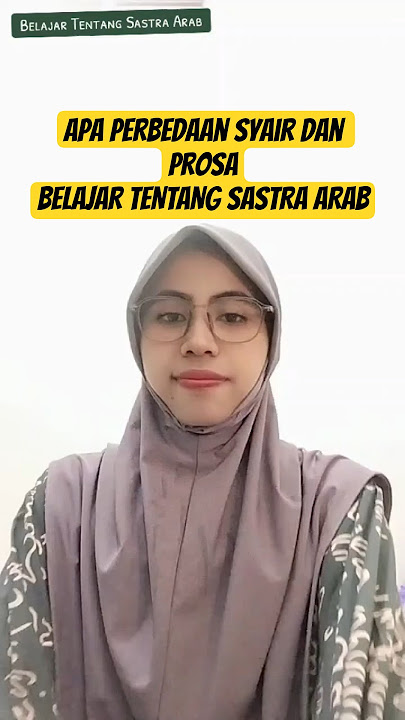 apa perbedaan syair dan prosa dalam sastra Arab | belajar lagi tentang sastra Arab