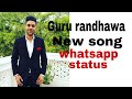 ||New whatsapp status|| guru randhawa song ||by information with vivek Whatsapp Status Video Download Free