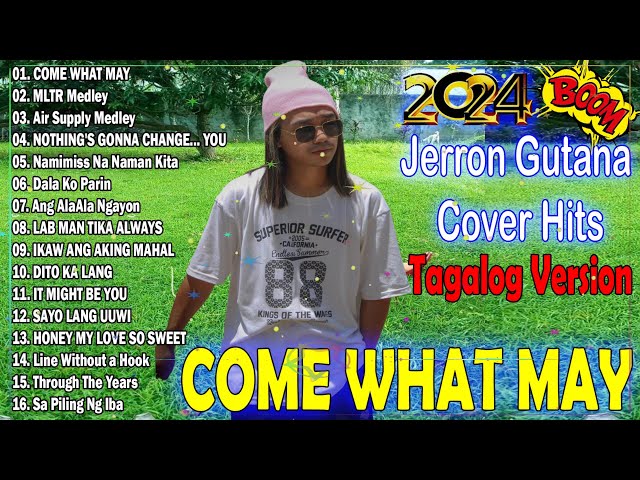 Jerron Gutana Cover 2024 ✅ Jerron Gutana & Monica Bianca Tagalog Version 🎶 COME WHAT MAY class=