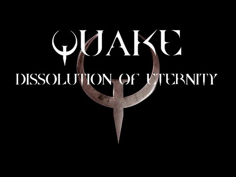 Видео: DLС: Dissolution of Eternity ➤ Quake: Enhanced #10