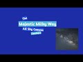 Majestic Milky Way