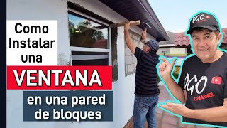 Como instalar una ventana en una pared de bloques de concreto