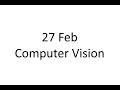27 Feb 2026 Computer Vision