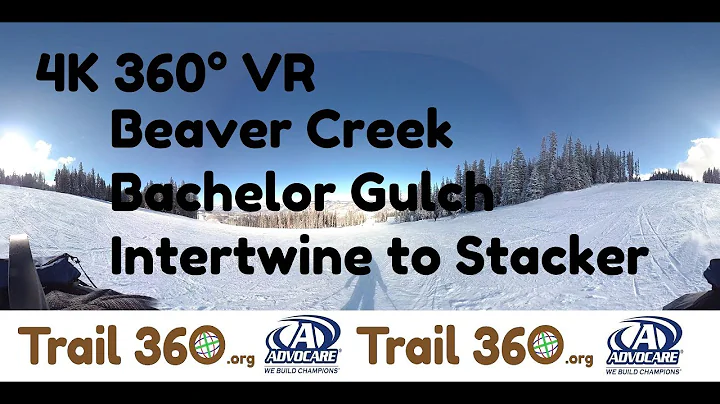 Beaver Creek Bachelor Gulch Intertwine to Stacker-Trail 360