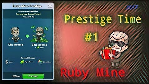 Prestige Time #1 - Ruby Mine -  Idle Miner Tycoon