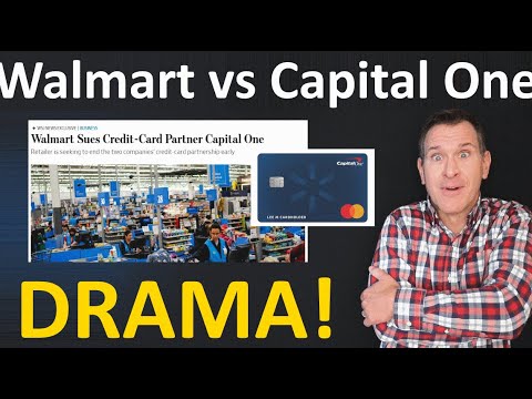 CREDIT CARD DRAMA: Walmart Sues Capital One ? Is A NEW Walmart Credit Card On The Way? (Or Nah?)