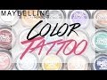 Maybelline Color Tattoo Swatches 15 shades