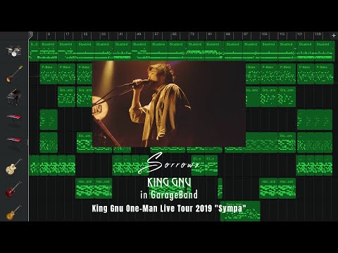 King Gnu - Sorrows (Live 2019 “Sympa”) in GarageBand