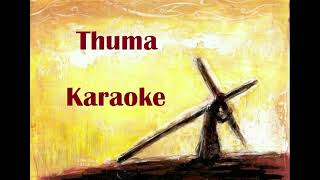 थुमा || Thuma || Karaoke