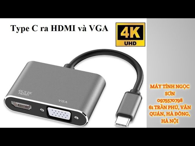 Cáp chuyển USB Type C sang HDMI và VGA 4K | NGOC SON COMPUTER