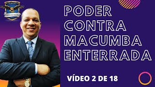Oração PODER CONTRA MACUMBA ENTERRADA