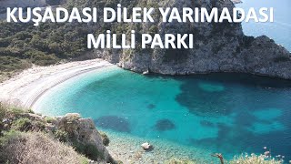 KUŞADASI DİLEK YARIMADASI MİLLİ PARKI