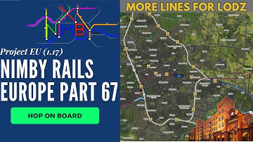 More lines for Lodz! | Nimby Rails Part 67