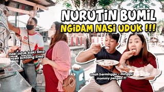 ISTRI NGIDAM NASI UDUK??? NURUTIN BUMIL BERBURU NASI UDUK !!!