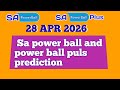  Sa powerball and powerplus prediction today 28 Apr 2026 | sa powerball prediction