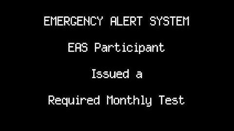 (Valid Tones/Headphone User Warning) Emergency Alert System Mock - EAS Test