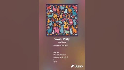 SUNO AI songs for kids - Vowel Party