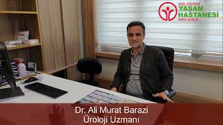 Opr. Dr. Ali Murat Barazi Üroloji Uzmanı