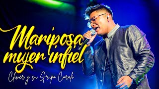 MARIPOSA MUJER INFIEL - MIX 09 - Cliver y su Grupo Coralí - Concierto Huamachuco 2025