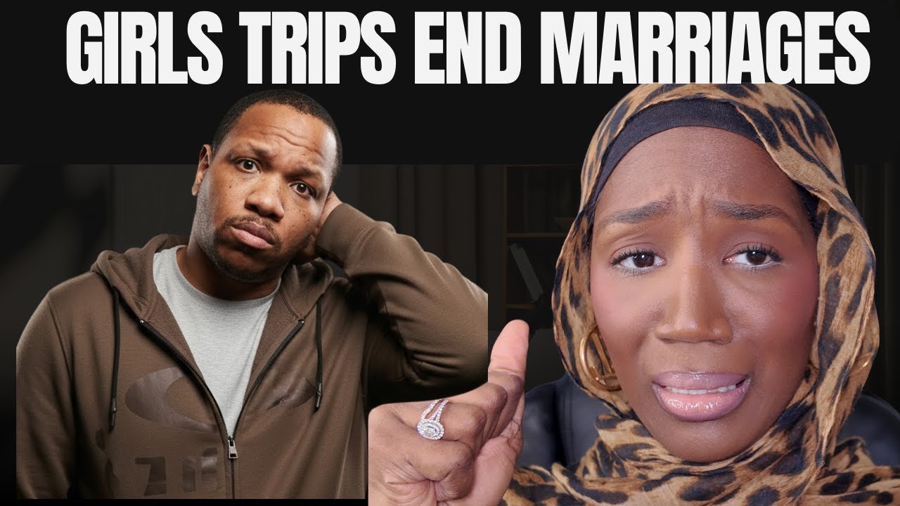 GIRLS TRIPS Are A No No In Relationships | MARRIAGE Nearly ENDS Over A GIRLS TRIP!