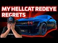 MY REGRETS BUYING MY 2020 HELLCAT REDEYE...DON'T MAKE THE SAME MISTAKE!