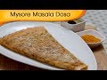 Mysore Masala Dosa - Popular South Indian Breakfast Recipe By Ruchi Bharani