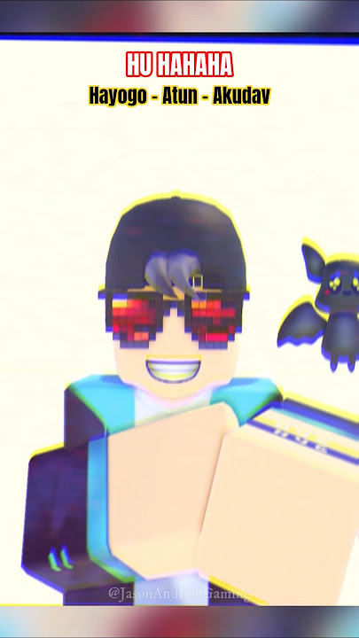 Hayogo, Akudav & Atun BangJblox | Hu hahaha #roblox #hayogo #huhahaha #atun #akudav