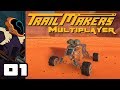 Let's Play Trailmakers Multiplayer - PC Gameplay Part 1 - Battle Buggies!