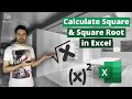 Calculate Square &amp; Square Root in Excel