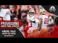 49ers Talk: Previewing San Francisco's upcoming games, final stretch of season | NBC Sports Bay Area