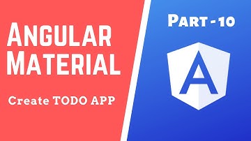Todo App in Angular 8 and Angular Material - Part 10 - Angular Tutorial