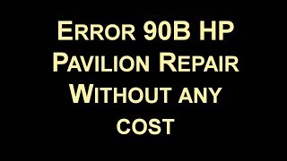 HP Cooling Fan is not operating Correctly Error 90B HP Pavilion Repair video (Sai Computer)