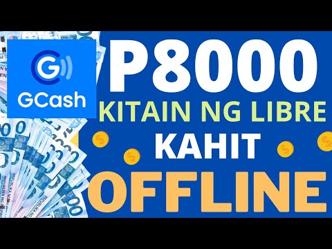 KUMITA NG LIBRENG P8,000 | KAHIT OFFLINE!!!! | SOBRANG DALI | 101% LEGIT