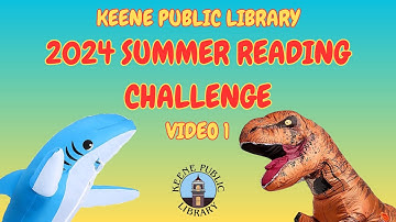 Keene Public Library 2024 Summer Reading Challenge! (Video 1)