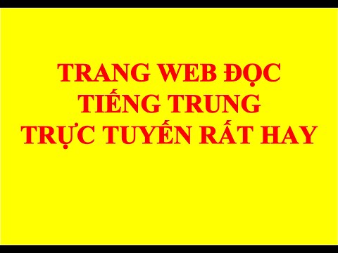 Video Học Tiếng Trung Trang Web đọc tiếng Trung trực tuyến... - YouTube