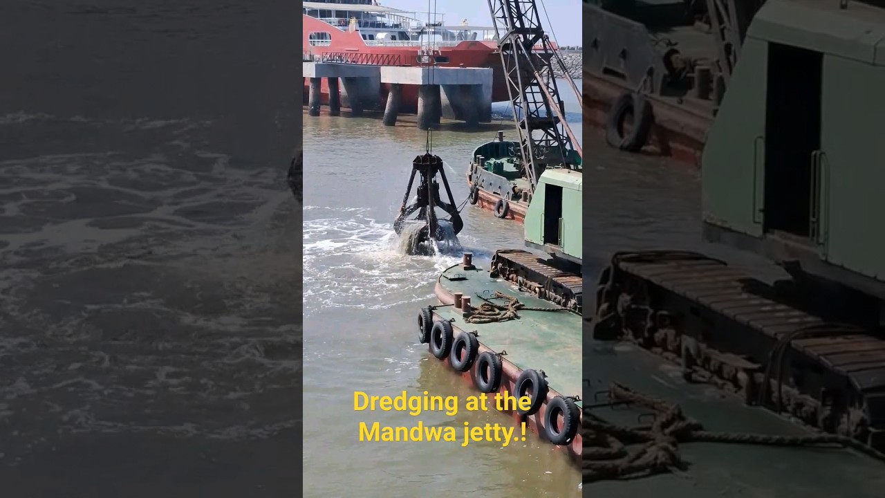 Dredging at the Mandwa jetty.! 