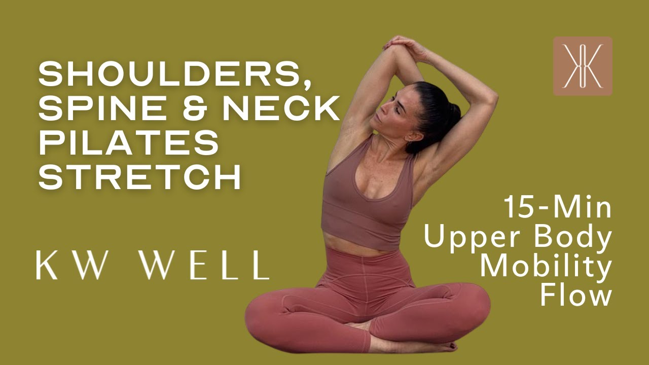 15-Min Upper Body Mobility Flow | Shoulders, Spine & Neck Pilates Stretch