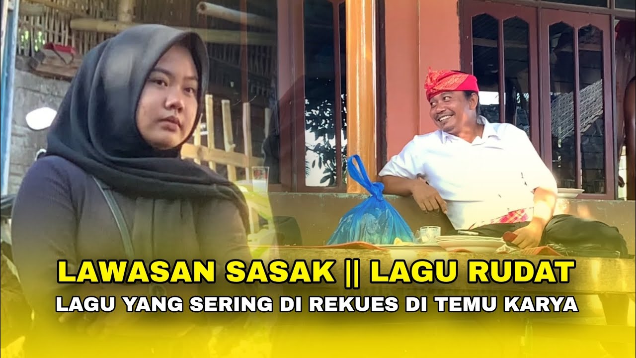 LAGU LAWASAN SASAK TEMU KARYA 05 || RUDAT TEMU KARYA YANG PALING SERING DI REKUES