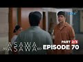 Asawa Ng Asawa Ko: The husband versus the father of Cristy’s child (Full Episode 70 - Part 2/3)