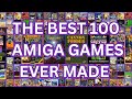 The ultimate top 100 amiga games ever made