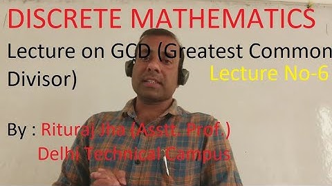 Greatest Common Divisor | GCD | Relatively Prime |Discrete Mathematics | B.Tech (CSE) | MCA