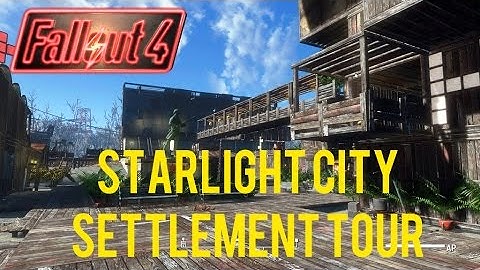 Fallout 4 - Starlight City Tour [PS4] - PRE-MODS